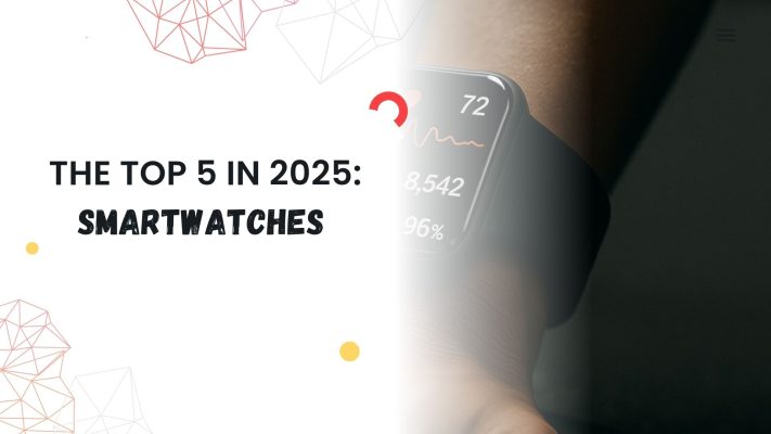 Close-up of a smartwatch showing health stats with “Top 5 in 2025: Smartwatches” text beside it in a split-screen layout.